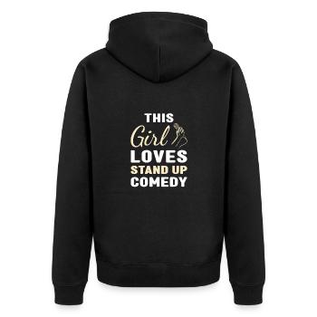 Comedian This Girl Loves Stand Up Comedy - Unisex Premium Organic Zip Hoodie - black - Back - Nico (187cm)