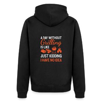 Griller A Day Without Grilling - Unisex Premium Bio Zip Hoodie - Schwarz - Hinten - Nico (187cm)