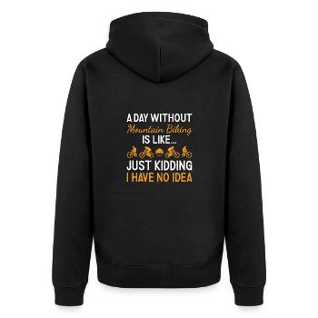 Biker A Day Without Mountain Biking - Unisex Premium Organic Zip Hoodie - black - Back - Nico (187cm)