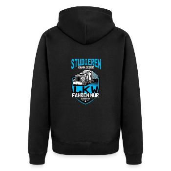 Jeder kann studieren, LKW fahren nur die Besten. - Unisex Premium Bio Zip Hoodie - Schwarz - Hinten - Nico (187cm)