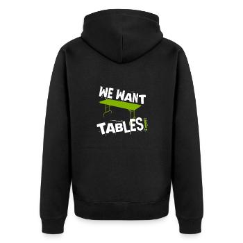 WE WANT TABLES! Wrestling Motif - Unisex Premium Organic Zip Hoodie - black - Back - Nico (187cm)