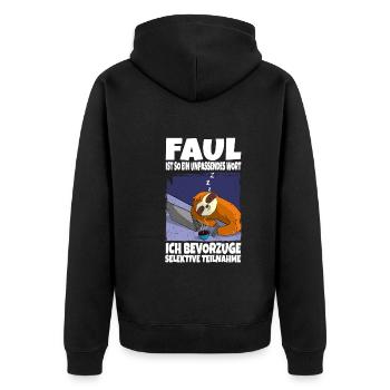 Faul ist ein unpassendes Wort Faultier Geschenk - Unisex Premium Bio Zip Hoodie - Schwarz - Hinten - Nico (187cm)