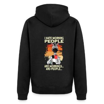 i Hate Morning People Mornings And People vintage - Unisex Premium Organic Zip Hoodie - black - Back - Nico (187cm)
