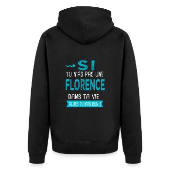 Florence Si tu n as pas une florence - Veste à capuche bio Premium Unisexe - noir - Dos - Nico (187cm)