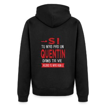 Quentin Si tu n as pas un Quentin dans ta vie - Veste à capuche bio Premium Unisexe - noir - Dos - Nico (187cm)