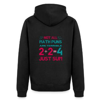 Nicht alle Mathe-Wortspiele sind schrecklich, nur Summen-Mathe-Liebhaber - Unisex Premium Bio Zip Hoodie - Schwarz - Hinten - Nico (187cm)