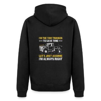 I'm The Tow Trucker I'm Always Right Tow Truck - Unisex Premium Bio Zip Hoodie - Schwarz - Hinten - Nico (187cm)