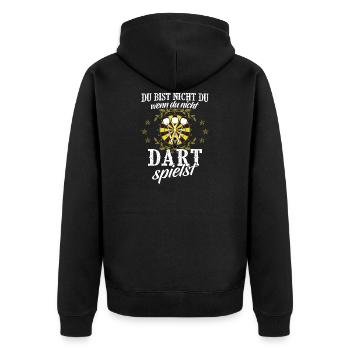 Dart Shirt · Darts · Darten · Du bist nicht Du - Unisex Premium Bio Zip Hoodie - Schwarz - Hinten - Nico (187cm)