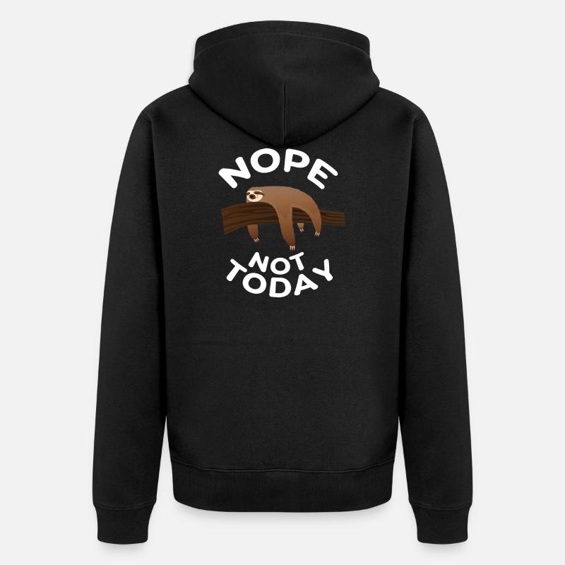 Non pas aujourd'hui - paresseux - Veste à capuche bio Premium Unisexe - noir