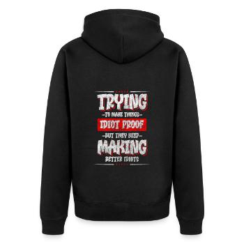 Sarcasm Idiots Party Relationship - Unisex Premium Organic Zip Hoodie - black - Back - Nico (187cm)