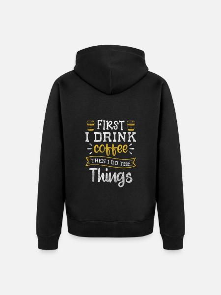 Coffee Lovers Humor Coffeeshop - Unisex Premium Organic Zip Hoodie - black