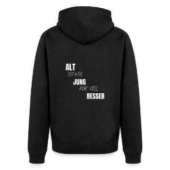 Alt ist wie jung nur viel besser Geschenk - Unisex Premium Bio Zip Hoodie - Schwarz - Hinten - Nico (187cm)