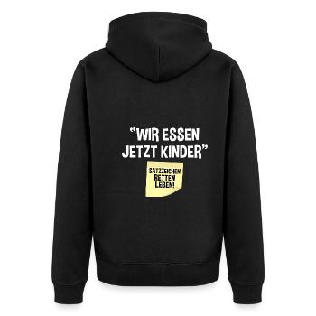 Wir Essen Jetzt Kinder - Unisex Premium Bio Zip Hoodie - Schwarz - Hinten - Nico (187cm)