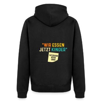 Wir Essen Jetzt Kinder Satzzeichen Retten Leben - Unisex Premium Bio Zip Hoodie - Schwarz - Hinten - Nico (187cm)