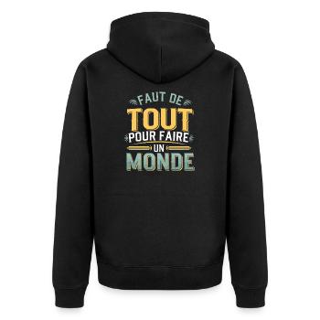 Faut de tout pour faire un monde - Veste à capuche bio Premium Unisexe - noir - Dos - Nico (187cm)