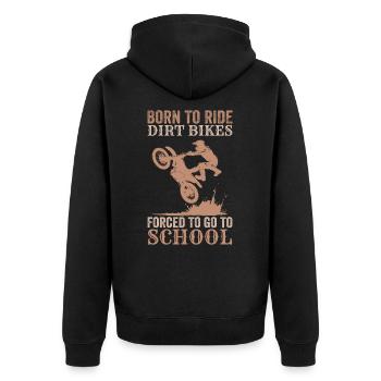 Born To Ride Dirt Bikes Forced To Go To School - Veste à capuche bio Premium Unisexe - noir - Dos - Nico (187cm)