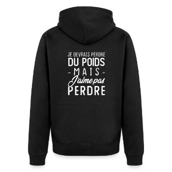 Je devrais perdre du poids mais j'aime pas perdre - Veste à capuche bio Premium Unisexe - noir - Dos - Nico (187cm)