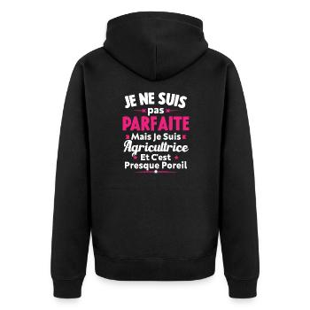 Pas parfaite mais je suis Agricultrice - Veste à capuche bio Premium Unisexe - noir - Dos - Nico (187cm)