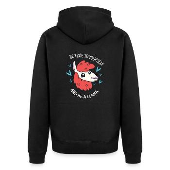 Be True To Yourself & Be A Llama Cute Funny Llama - Unisex Premium Bio Zip Hoodie - Schwarz - Hinten - Nico (187cm)