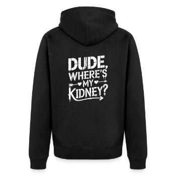 Perfect saying for kidney patients - Unisex Premium Organic Zip Hoodie - black - Back - Nico (187cm)