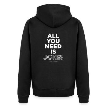Alles, was Sie brauchen, sind Witze - Unisex Premium Bio Zip Hoodie - Schwarz - Hinten - Nico (187cm)