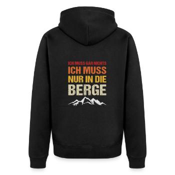 Ich muss gar nichts nur in die Berge - Unisex Premium Bio Zip Hoodie - Schwarz - Hinten - Nico (187cm)