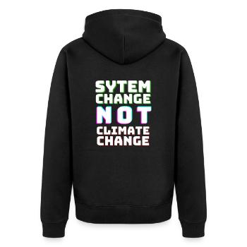 System Change not Climate Change - Unisex Premium Bio Zip Hoodie - Schwarz - Hinten - Nico (187cm)