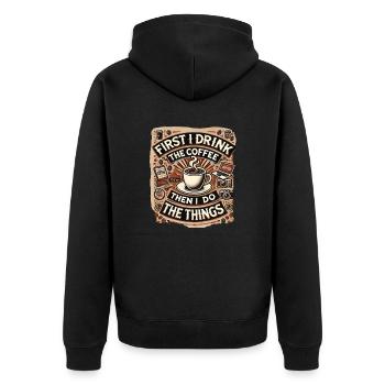 First I Drink the Coffee - Unisex Premium Organic Zip Hoodie - black - Back - Nico (187cm)