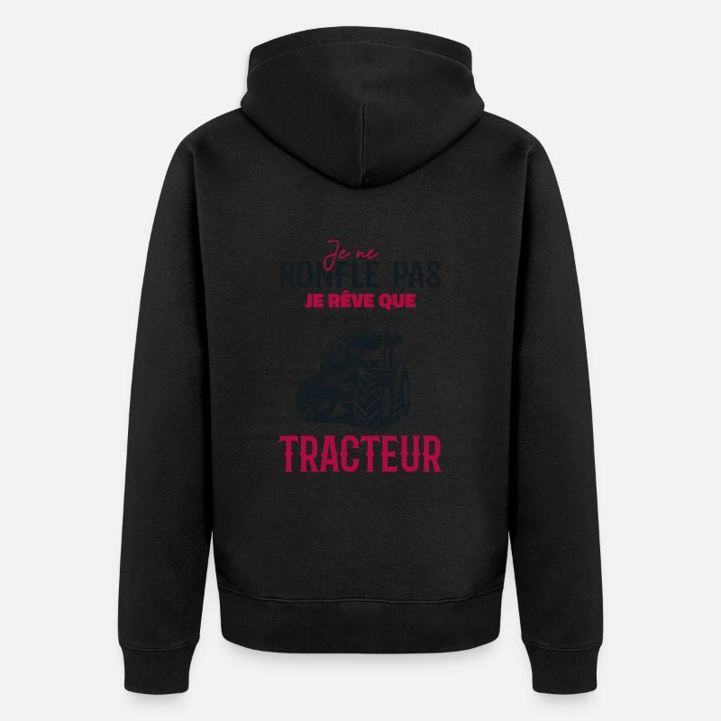 Je ne ronfle pas je rêve que je suis un tracteur - Veste à capuche bio Premium Unisexe - noir