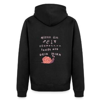 Wenn die Zeit schneller läuft als dein Hirn - Unisex Premium Bio Zip Hoodie - Schwarz - Hinten - Nico (187cm)