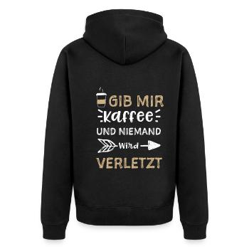 Gib Mir Kaffee Und Niemand Wird... - Unisex Premium Bio Zip Hoodie - Schwarz - Hinten - Nico (187cm)