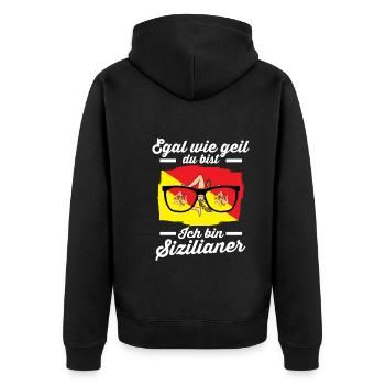 Sicilia Sizilianer Sizilianisches Sizilien - Unisex Premium Bio Zip Hoodie - Schwarz - Hinten - Nico (187cm)
