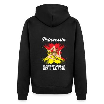 Prinzessin Sicilia Sizilianer Sizilianisches Sizil - Unisex Premium Bio Zip Hoodie - Schwarz - Hinten - Nico (187cm)
