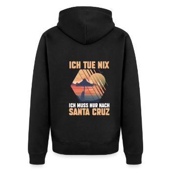 Ich tue nix ich will nur nach Santa Cruz - Unisex Premium Bio Zip Hoodie - Schwarz - Hinten - Nico (187cm)