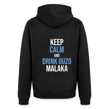 Keep calm and drink Ouzo Malaka - Unisex Premium Bio Zip Hoodie - Schwarz - Hinten - Nico (187cm)