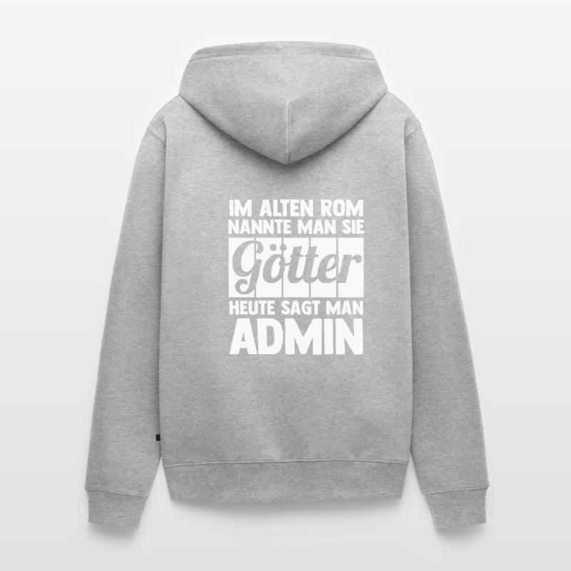 Administrator Informatiker Programmierer Admin Unisex Premium Bio Zip Hoodie
