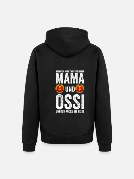 Mama Mutter Ostdeutschland Ossi Deutschland DDR - Unisex Premium Bio Zip Hoodie - Schwarz