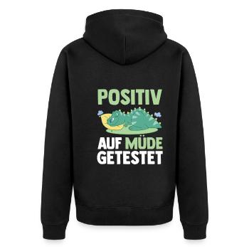 Tested positive for tired dinosaurs - Unisex Premium Organic Zip Hoodie - black - Back - Nico (187cm)