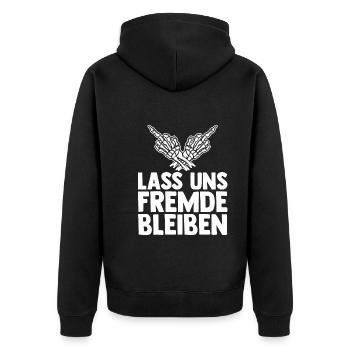 Lass Uns Fremde Bleiben - Unisex Premium Bio Zip Hoodie - Schwarz - Hinten - Nico (187cm)
