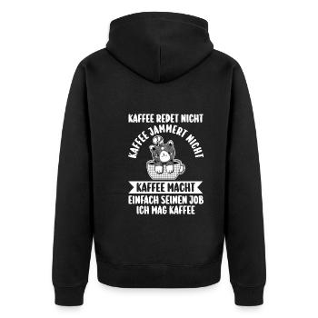 Kaffee Redet Nicht Kaffee Jammert Nicht Katze - Unisex Premium Bio Zip Hoodie - Schwarz - Hinten - Nico (187cm)