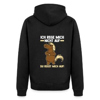Ich Rege Mich Nicht Auf Du Regst Mich Auf Pferd - Unisex Premium Bio Zip Hoodie - Schwarz - Hinten - Nico (187cm)