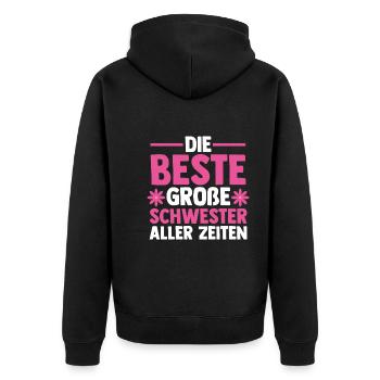 Die Beste Große Schwester Aller Zeiten - Unisex Premium Bio Zip Hoodie - Schwarz - Hinten - Nico (187cm)