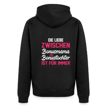 Stiefmutter Stiefmama Stieftochter Bonusmama - Unisex Premium Bio Zip Hoodie - Schwarz - Hinten - Nico (187cm)