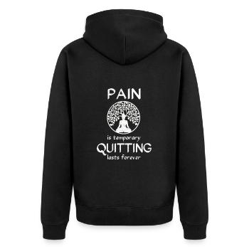 La douleur est temporaire cesser de fumer dure pour toujours Meditatio - Veste à capuche bio Premium Unisexe - noir - Dos - Nico (187cm)