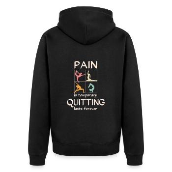 Pain is temporary, quitting lasts forever - Yoga - Unisex Premium Organic Zip Hoodie - black - Back - Nico (187cm)