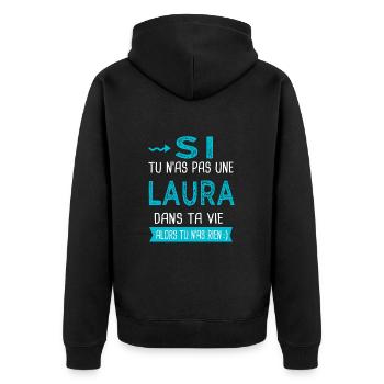 Laura Si tu n as pas une laura - Veste à capuche bio Premium Unisexe - noir - Dos - Nico (187cm)