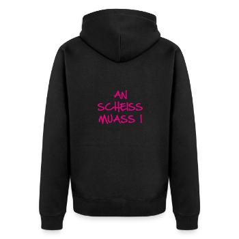 An scheiss muass i, ein scheiss muss ich, bayrisch - Unisex Premium Bio Zip Hoodie - Schwarz - Hinten - Nico (187cm)