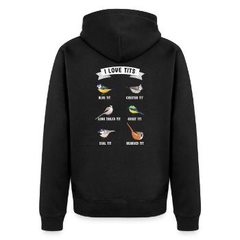 "I love tits" Funny Ornithology birdwatching gift - Unisex Premium Organic Zip Hoodie - black - Back - Nico (187cm)
