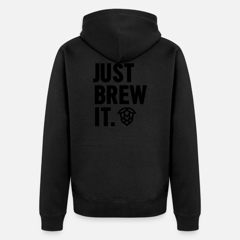 Just Brew It - Unisex Premium Bio Zip Hoodie - Schwarz