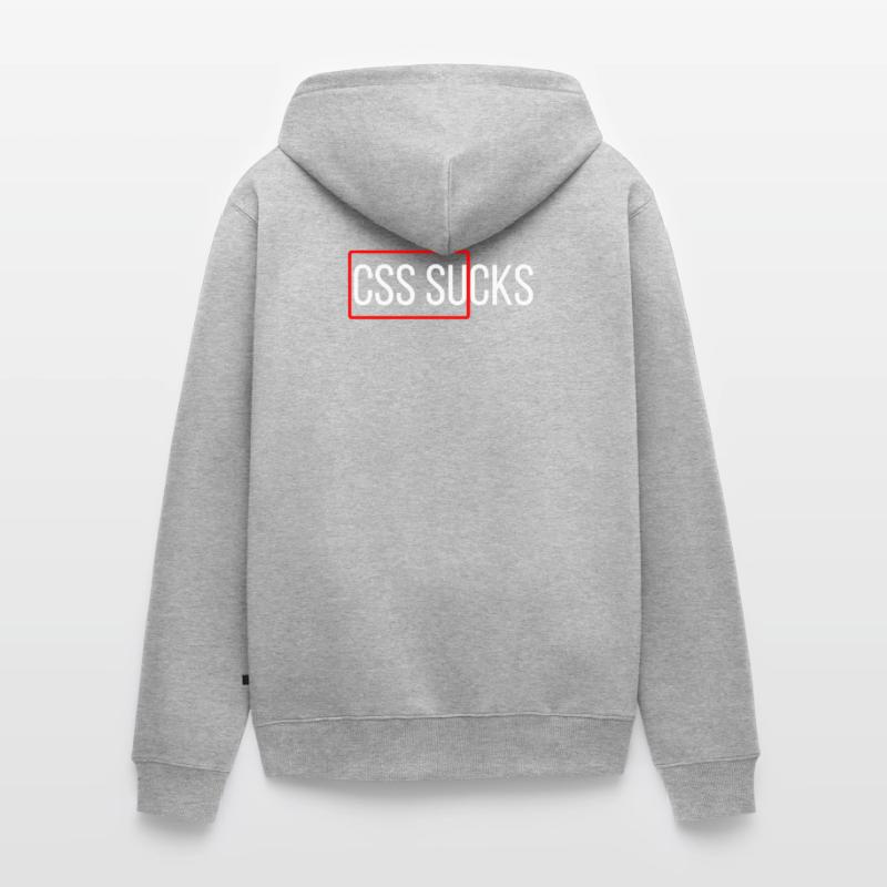 CSS sucks CSS programming funny programmers Unisex Premium Organic Zip Hoodie